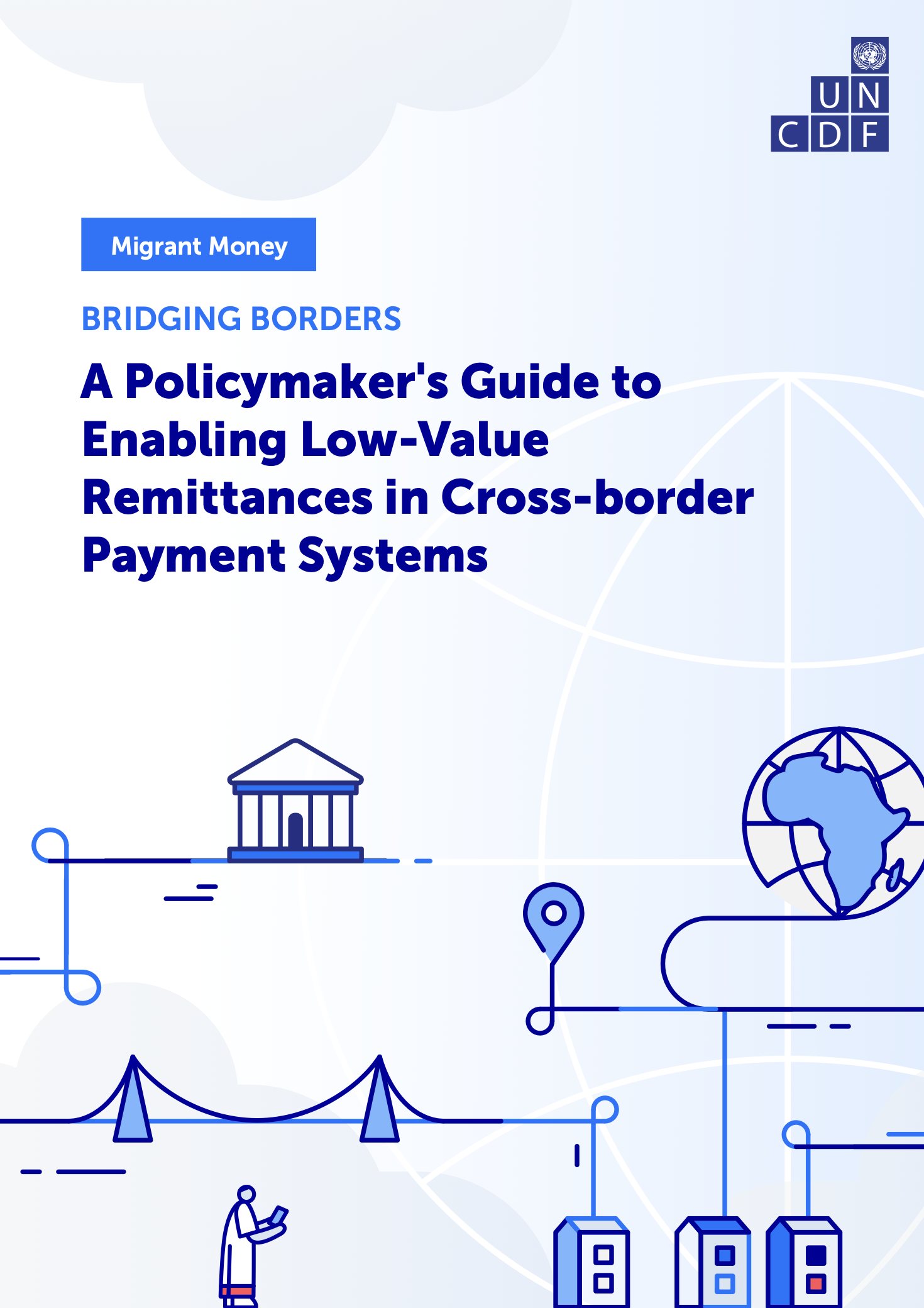 A Policymaker's Guide to Enabling Low-Value Remittances in Cross-border Payment Systems